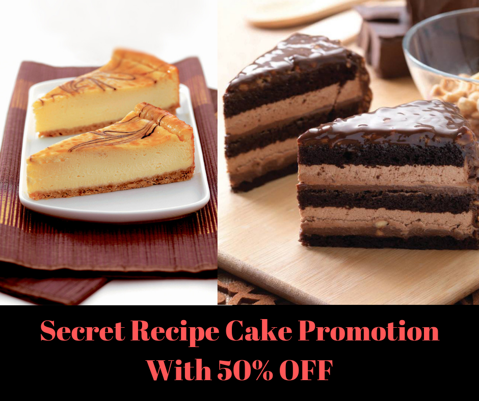 Secret-Recipe-Cake-Promotion-With-50-OFF - LifeStyle 