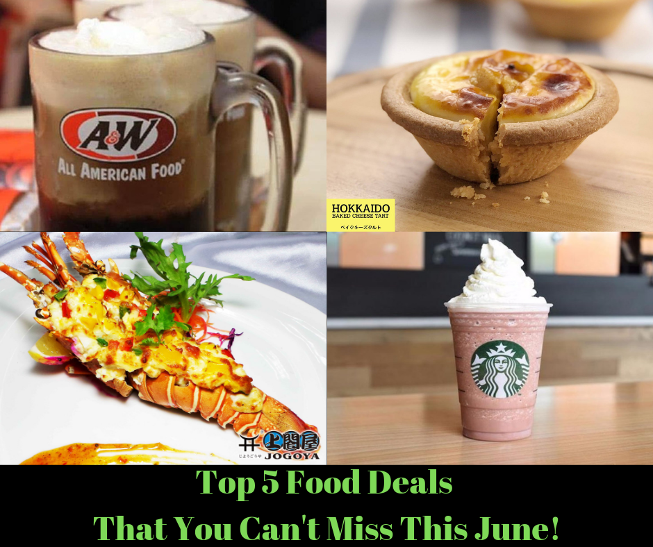 Top-5-Food-Deals-That-You-Cant-Miss-This-June - LifeStyle 