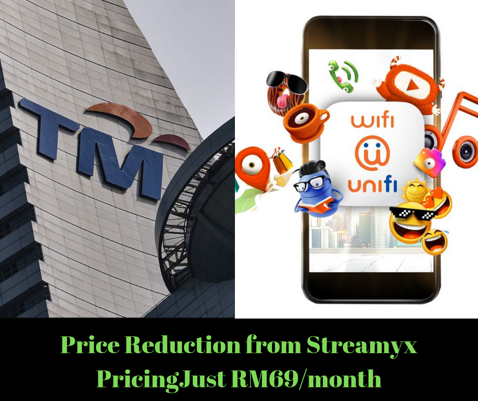 Price-Reduction-from-Streamyx-PricingJust-RM69_month - LifeStyle 
