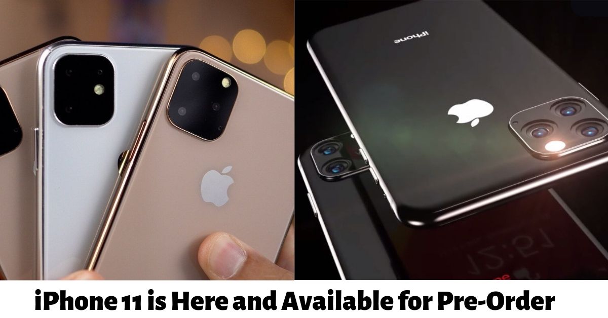 iPhone-11-is-Available-for-Pre-Order - LifeStyle 