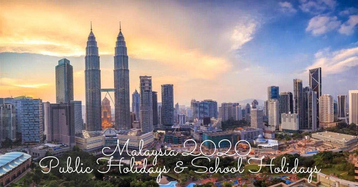 Malaysia-2020-Public-Holidays-School-Holidays - News 