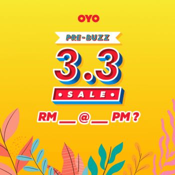 OYO-3.3-Sale-350x350 - Events & Fairs Hotels Johor Kedah Kelantan Kuala Lumpur Melaka Negeri Sembilan Online Store Others Pahang Penang Perak Perlis Putrajaya Sabah Sarawak Selangor Sports,Leisure & Travel Terengganu 