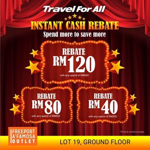 1 31 Mar 2020 Travel For All Instant Cash Rebate Promo At Freeport A 