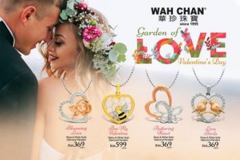 Wah-Chan-Valentines-Day-Promotion-350x233 - Gifts , Souvenir & Jewellery Jewels Johor Kuala Lumpur Negeri Sembilan Penang Perak Promotions & Freebies Selangor 