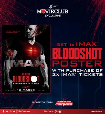 TGV-FREE-Bloodshot-Poster-Promotion-350x382 - Cinemas Johor Kuala Lumpur Movie & Music & Games Negeri Sembilan Penang Promotions & Freebies Sarawak Selangor 