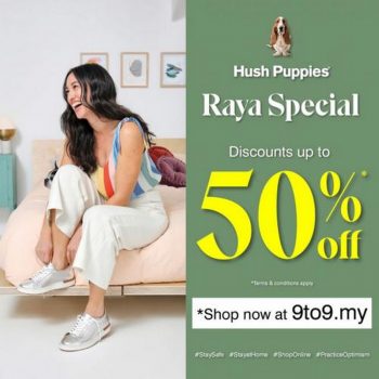 Hush-Puppies-Raya-Sale-at-9to9-350x350 - Fashion Accessories Fashion Lifestyle & Department Store Footwear Johor Kedah Kelantan Kuala Lumpur Malaysia Sales Melaka Negeri Sembilan Online Store Pahang Penang Perak Perlis Putrajaya Sabah Sarawak Selangor Terengganu 