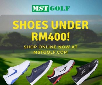 MST-GOLF-Shoes-Promotion-350x293 - Golf Johor Kedah Kelantan Kuala Lumpur Melaka Negeri Sembilan Online Store Pahang Penang Perak Perlis Promotions & Freebies Putrajaya Sabah Sarawak Selangor Sports,Leisure & Travel Terengganu 