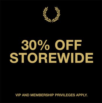 Fred-Perry-30-Off-Storewide-Promo-350x354 - Fashion Accessories Fashion Lifestyle & Department Store Johor Kedah Kelantan Kuala Lumpur Melaka Negeri Sembilan Pahang Penang Perak Perlis Promotions & Freebies Putrajaya Sabah Sarawak Selangor Terengganu 