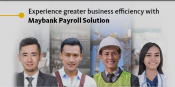 Maybank-Payroll-5.0-PRO-Campaign-350x175 - Bank & Finance Events & Fairs Johor Kedah Kelantan Kuala Lumpur Maybank Melaka Negeri Sembilan Online Store Pahang Penang Perak Perlis Putrajaya Sabah Sarawak Selangor Terengganu 