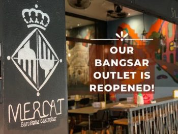 Mercat-ReOpened-at-Bangsar-outlet-350x263 - Beverages Food , Restaurant & Pub Kuala Lumpur Promotions & Freebies Selangor 