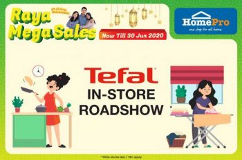 HomePro-Tefal-In-Store-Roadshow-Promotion-350x232 - Electronics & Computers Home Appliances Johor Kedah Kelantan Kitchen Appliances Kuala Lumpur Melaka Negeri Sembilan Pahang Penang Perak Perlis Promotions & Freebies Putrajaya Sabah Sarawak Selangor Terengganu 