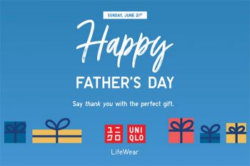 Uniqlo-Fathers-Day-Promo-350x233 - Apparels Fashion Accessories Fashion Lifestyle & Department Store Johor Kedah Kelantan Kuala Lumpur Melaka Negeri Sembilan Online Store Pahang Penang Perak Perlis Promotions & Freebies Putrajaya Sabah Sarawak Selangor Terengganu 