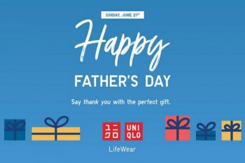 Uniqlo-Fathers-Day-Promotion-350x233 - Apparels Fashion Accessories Fashion Lifestyle & Department Store Johor Kedah Kelantan Kuala Lumpur Melaka Negeri Sembilan Online Store Pahang Penang Perak Perlis Promotions & Freebies Putrajaya Sabah Sarawak Selangor Terengganu 