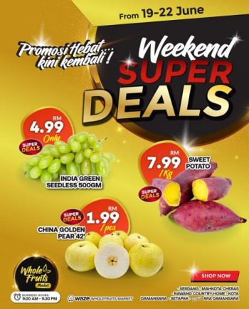 Whole-Fruits-Market-Weekend-Super-Deals-Promotion-2-350x434 - Johor Kedah Kelantan Kuala Lumpur Melaka Negeri Sembilan Pahang Penang Perak Perlis Promotions & Freebies Putrajaya Sabah Sarawak Selangor Supermarket & Hypermarket Terengganu 