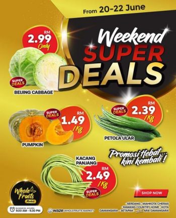 Whole-Fruits-Market-Weekend-Super-Deals-Promotion-3-350x434 - Johor Kedah Kelantan Kuala Lumpur Melaka Negeri Sembilan Pahang Penang Perak Perlis Promotions & Freebies Putrajaya Sabah Sarawak Selangor Supermarket & Hypermarket Terengganu 
