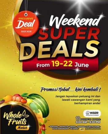 Whole-Fruits-Market-Weekend-Super-Deals-Promotion-350x434 - Johor Kedah Kelantan Kuala Lumpur Melaka Negeri Sembilan Pahang Penang Perak Perlis Promotions & Freebies Putrajaya Sabah Sarawak Selangor Supermarket & Hypermarket Terengganu 