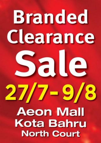 Branded-Clearance-Sale-at-AEON-Kota-Bharu-350x495 - Kelantan Supermarket & Hypermarket Warehouse Sale & Clearance in Malaysia 