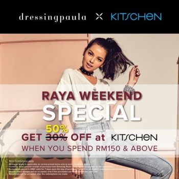 Dressingpaula-Raya-Weekend-Promo-at-Kitschen-350x350 - Apparels Fashion Accessories Fashion Lifestyle & Department Store Johor Kedah Kelantan Kuala Lumpur Melaka Negeri Sembilan Pahang Penang Perak Perlis Promotions & Freebies Putrajaya Sabah Sarawak Selangor Terengganu 