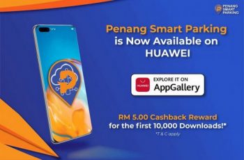 Penang-Smart-Parking-Huawei-AppGallery-Cashback-Promo-350x230 - Johor Kedah Kelantan Kuala Lumpur Melaka Negeri Sembilan Online Store Others Pahang Penang Perak Perlis Promotions & Freebies Putrajaya Sabah Sarawak Selangor Terengganu 