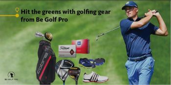 Be-Golf-Pro-Special-Promo-with-Maybank-350x174 - Bank & Finance Golf Johor Kedah Kelantan Kuala Lumpur Maybank Melaka Negeri Sembilan Online Store Pahang Penang Perak Perlis Promotions & Freebies Putrajaya Sabah Sarawak Selangor Sports,Leisure & Travel Terengganu 