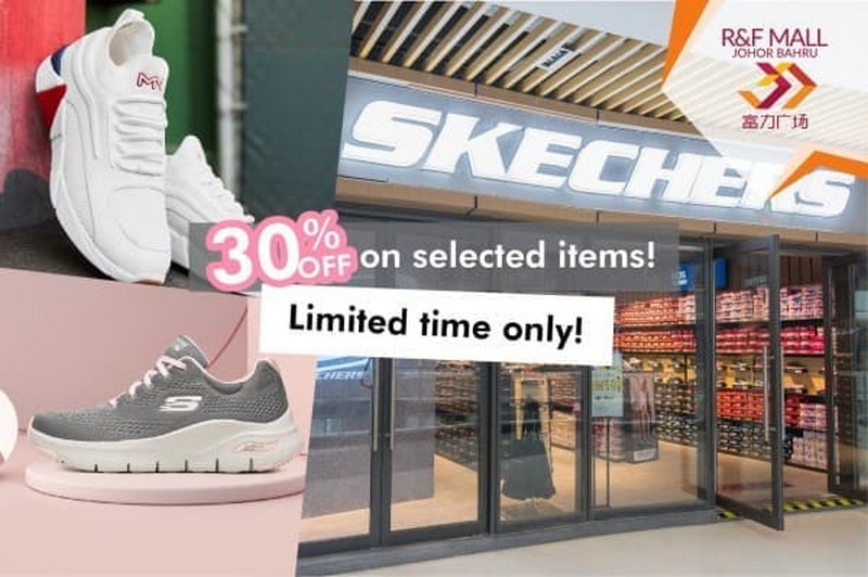 Now till 1 Nov 2020: Skechers 30% off Promo at R&F Mall Johor Bahru ...