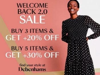 Debenhams-Welcome-Back-2.0-Sale-350x263 - Apparels Fashion Accessories Fashion Lifestyle & Department Store Malaysia Sales Penang Selangor 