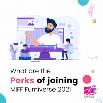 MIFF-Furniverse-Online-Virtual-Exhibition-350x350 - Events & Fairs Johor Kedah Kelantan Kuala Lumpur Melaka Negeri Sembilan Online Store Others Pahang Penang Perak Perlis Putrajaya Sabah Sarawak Selangor Terengganu 