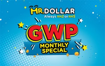 Mr-Dollar-GWP-Monthly-Special-350x221 - Johor Kedah Kelantan Kuala Lumpur Melaka Negeri Sembilan Others Pahang Penang Perak Perlis Promotions & Freebies Putrajaya Sabah Sarawak Selangor Terengganu 