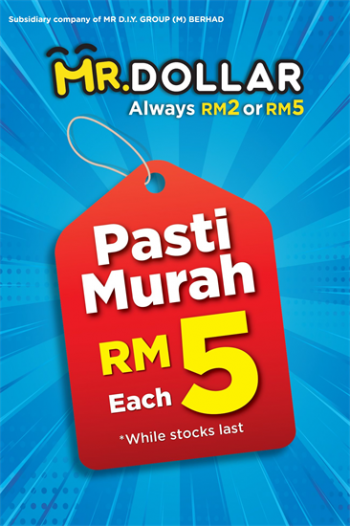 Mr-Dollar-RM5-Each-Deals-350x526 - Johor Kedah Kelantan Kuala Lumpur Melaka Negeri Sembilan Others Pahang Penang Perak Perlis Promotions & Freebies Putrajaya Sabah Sarawak Selangor Terengganu 