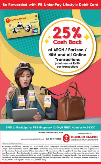 Public-Bank-25-CashBack-Promo-at-AEON-Parkson-HM-and-all-Online-Transactions-350x563 - Bank & Finance Johor Kedah Kelantan Kuala Lumpur Melaka Negeri Sembilan Online Store Pahang Penang Perak Perlis Promotions & Freebies Public Bank Putrajaya Sabah Sarawak Selangor Terengganu 