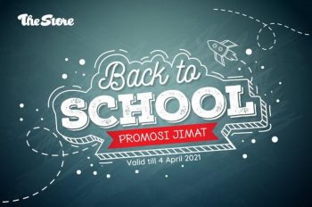 The-Store-Back-To-School-Promotion-350x232 - Johor Kedah Kelantan Kuala Lumpur Melaka Negeri Sembilan Pahang Penang Perak Perlis Promotions & Freebies Putrajaya Sabah Sarawak Selangor Supermarket & Hypermarket Terengganu 