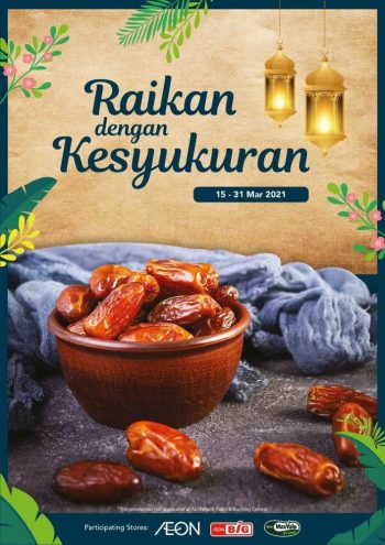 AEON-BiG-Pre-Ramadan-Promotion-350x495 - Johor Kedah Kelantan Kuala Lumpur Melaka Negeri Sembilan Pahang Penang Perak Perlis Promotions & Freebies Putrajaya Sabah Sarawak Selangor Supermarket & Hypermarket Terengganu 