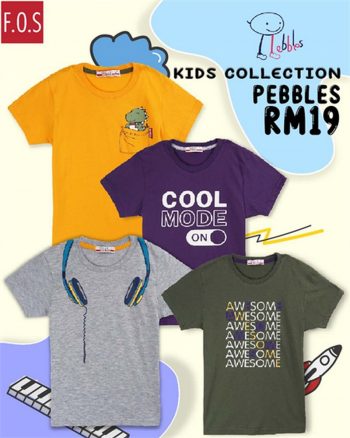 F.O.S-Kids-Collection-Pebbles-Promo-350x438 - Apparels Fashion Accessories Fashion Lifestyle & Department Store Johor Kedah Kelantan Kuala Lumpur Melaka Negeri Sembilan Online Store Pahang Penang Perak Perlis Promotions & Freebies Putrajaya Sabah Sarawak Selangor Terengganu 