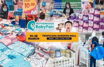 Motherhood-Baby-Fair-Sale-at-Tropicana-Garden-Mall-350x225 - Baby & Kids & Parenting Babycare Children Fashion Events & Fairs Selangor 