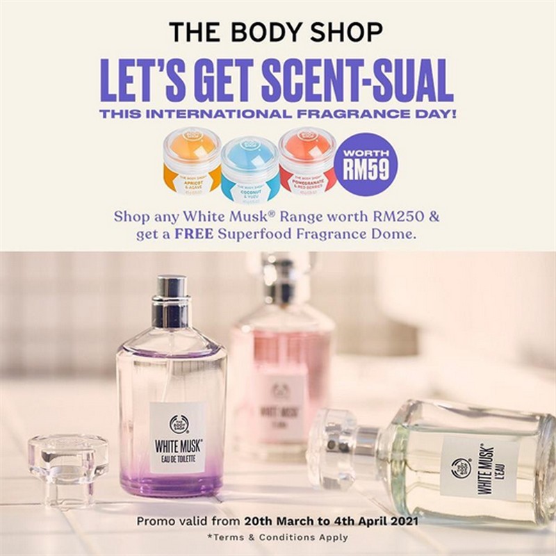 20 Mar4 Apr 2021 The Body Shop Let's Get Scentsual Promo