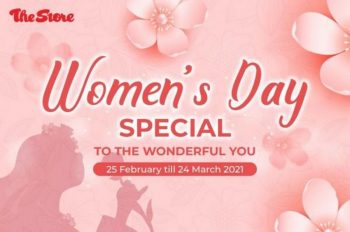 The-Store-Womens-Day-Sale-350x232 - Johor Kedah Kelantan Kuala Lumpur Malaysia Sales Melaka Negeri Sembilan Pahang Penang Perak Perlis Putrajaya Sabah Sarawak Selangor Supermarket & Hypermarket Terengganu 