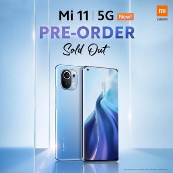 Xiaomi-Mi-11-Pre-order-SOLD-OUT-350x350 - Electronics & Computers Johor Kedah Kelantan Kuala Lumpur Melaka Mobile Phone Negeri Sembilan Pahang Penang Perak Perlis Promotions & Freebies Putrajaya Sabah Sarawak Selangor Terengganu 