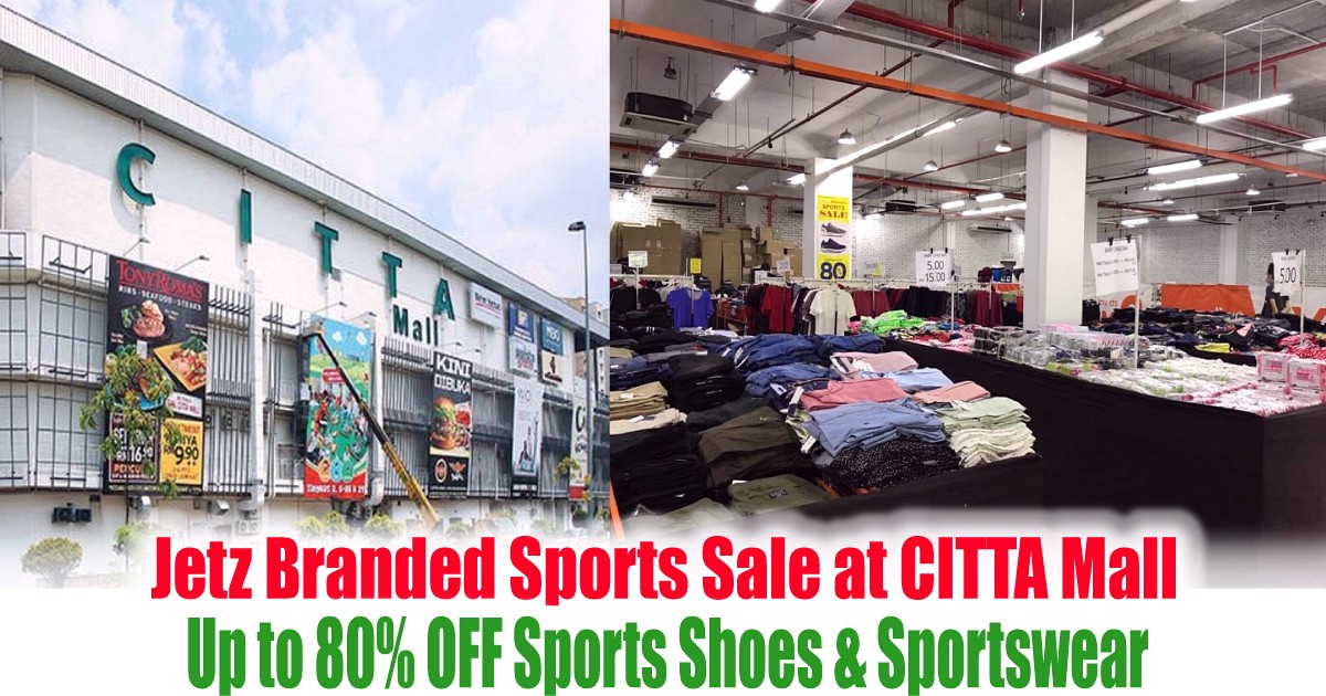 Citta-Mall-Sports-Warehouse-Sale-2021-Malaysia-Jualan-Gudang-Mega-Offer - Apparels Fashion Accessories Fashion Lifestyle & Department Store Selangor Sportswear Warehouse Sale & Clearance in Malaysia 