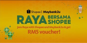 Maybank-Raya-Promo-on-Shopee-350x174 - Bank & Finance Johor Kedah Kelantan Kuala Lumpur Maybank Melaka Negeri Sembilan Online Store Others Pahang Penang Perak Perlis Promotions & Freebies Putrajaya Sabah Sarawak Selangor Terengganu 