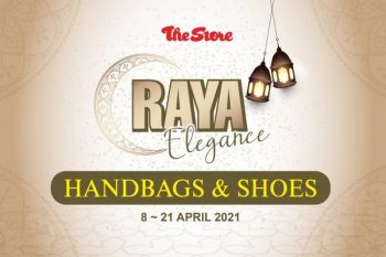 The-Store-Raya-Handbags-Shoes-Promotion-350x233 - Bags Fashion Accessories Fashion Lifestyle & Department Store Footwear Johor Kedah Kelantan Kuala Lumpur Melaka Negeri Sembilan Pahang Penang Perak Perlis Promotions & Freebies Putrajaya Selangor Supermarket & Hypermarket Terengganu 