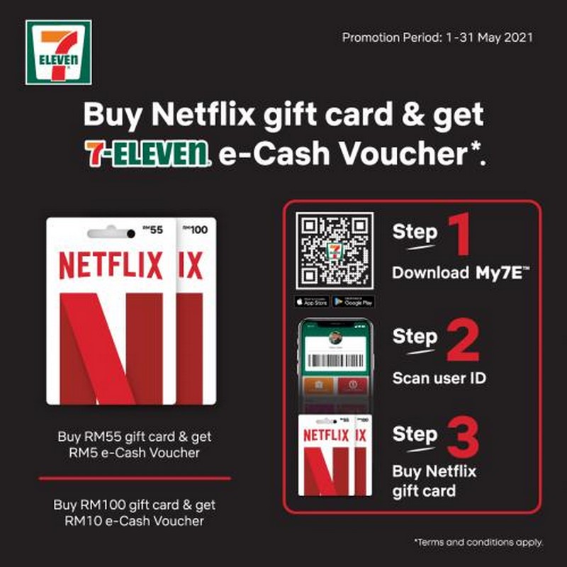 131 May 2021 7 Eleven Netflix Gift Card Promotion Free eCash Voucher