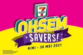 7-Eleven-Ohsem-Savers-Promotion-350x232 - Johor Kedah Kelantan Kuala Lumpur Melaka Negeri Sembilan Pahang Penang Perak Perlis Promotions & Freebies Putrajaya Sabah Sarawak Selangor Supermarket & Hypermarket Terengganu 