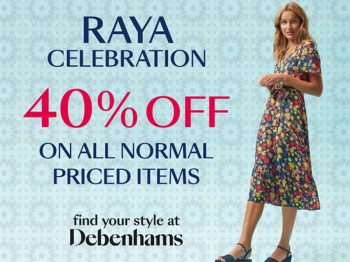 Debenhams-Raya-Celebration-Promo-350x262 - Apparels Fashion Accessories Fashion Lifestyle & Department Store Johor Kedah Kelantan Kuala Lumpur Melaka Negeri Sembilan Pahang Penang Perak Perlis Promotions & Freebies Putrajaya Sabah Sarawak Selangor Terengganu 