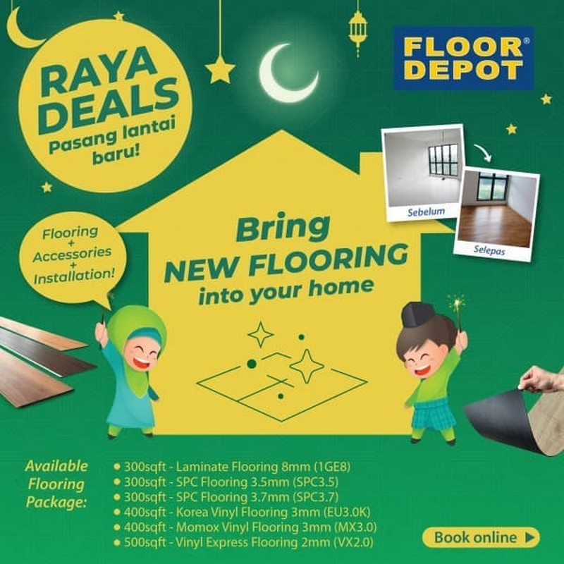 4 May 2021 Onward Floor Depot Raya Deals