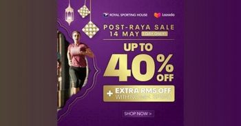 Royal-Sporting-House-Post-Raya-Sale-at-Lazada-350x183 - Apparels Fashion Accessories Fashion Lifestyle & Department Store Footwear Johor Kedah Kelantan Kuala Lumpur Malaysia Sales Melaka Negeri Sembilan Online Store Pahang Penang Perak Perlis Putrajaya Sabah Sarawak Selangor Terengganu 