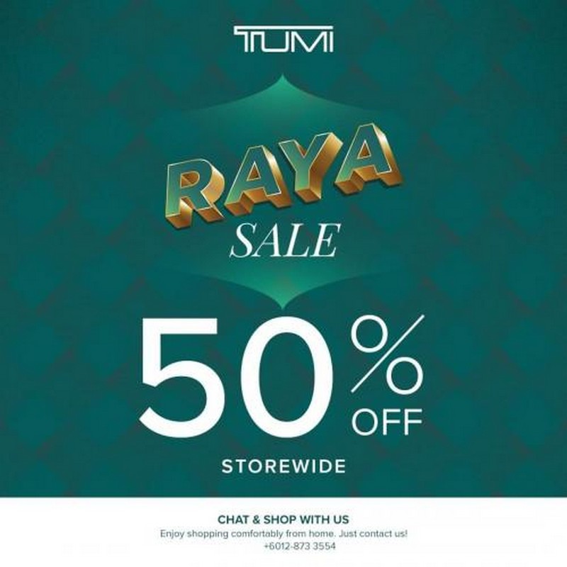 13-31 May 2021: Tumi Raya Sale 50% off at Genting Highlands Premium ...