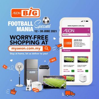 AEON-BiG-Football-Mania-Promotion-350x350 - Electronics & Computers Home Appliances Johor Kedah Kelantan Kitchen Appliances Kuala Lumpur Melaka Negeri Sembilan Online Store Pahang Penang Perak Perlis Promotions & Freebies Putrajaya Sabah Sarawak Selangor Supermarket & Hypermarket Terengganu 