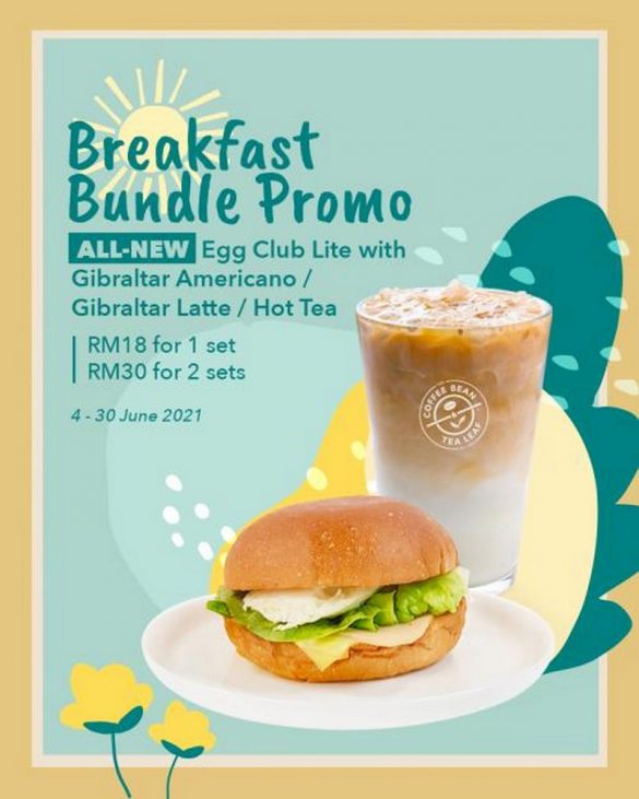 430 Jun 2021 Coffee Bean Breakfast Bundle Promotion