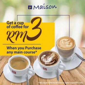 Maison-Coffee-at-RM3-Promotion-350x350 - Beverages Food , Restaurant & Pub Johor Kedah Kelantan Kuala Lumpur Melaka Negeri Sembilan Online Store Pahang Penang Perak Perlis Promotions & Freebies Putrajaya Sabah Sarawak Selangor Terengganu 