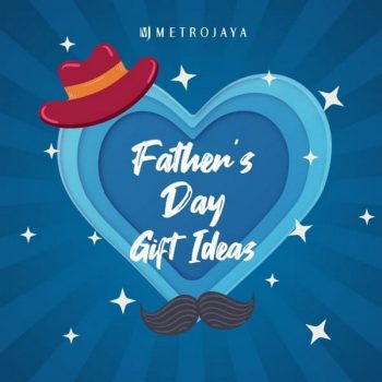 Metrojaya-Fathers-Day-Promo-350x350 - Johor Kedah Kelantan Kuala Lumpur Melaka Negeri Sembilan Online Store Pahang Penang Perak Perlis Promotions & Freebies Putrajaya Sabah Sarawak Selangor Supermarket & Hypermarket Terengganu 